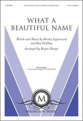 What a Beautiful Name SATB choral sheet music cover